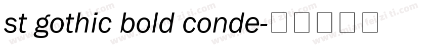 st gothic bold conde字体转换